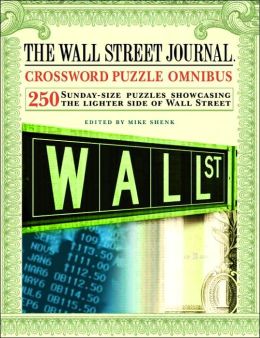 The Wall Street Journal Crossword Puzzles, Volume 1 Mike Shenk