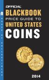 Book Cover Image. Title: The Official Blackbook Price Guide to United States Coins 2014, 52nd Edition, Author: Thomas E. Hudgeons