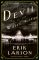 The Devil in the White City: Murder, Magic, and Madness at the Fair That Changed America