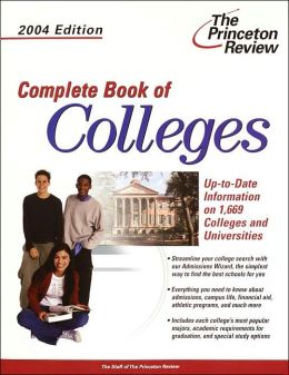 Complete Book of Colleges, 2004 Edition