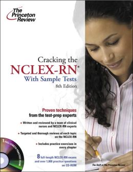 Cracking the NCLEX-RN [With Sample Tests on CD-ROM]