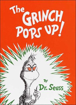 The Grinch Pops Up! Dr. Seuss