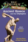 Book Cover Image. Title: Magic Tree House Fact Tracker #10:  Ancient Greece and the Olympics: A Nonfiction Companion to Magic Tree House #16: Hour of the Olympics, Author: Mary Pope Osborne