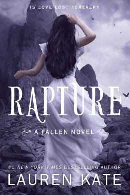 Rapture (Lauren Kate's Fallen Series #4)