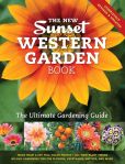 Book Cover Image. Title: The New Western Garden Book:  The Ultimate Gardening Guide, Author: Editors of Sunset Magazine