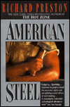 American Steel: Hot Metal Men and the Resurrection of the Rust Belt