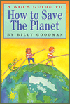 Kid's Guide to How to Save the Planet