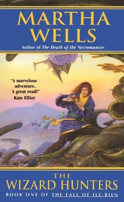 Wizard Hunters (Fall of Ile-Rien Series)