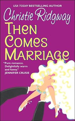 Then Comes Marriage (In Hot Water Book 2)