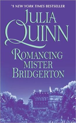 Romancing Mister Bridgerton (Bridgerton Series #4)