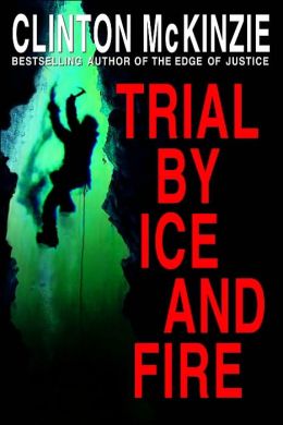 Trial by Ice and Fire