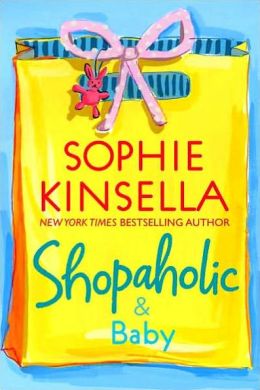 Shopaholic and Baby (Shopaholic Series #5)