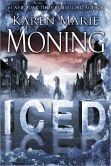 Book Cover Image. Title: Iced (Dani O'Malley Series #1), Author: Karen Marie Moning