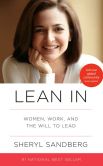Book Cover Image. Title: Lean In:  Women, Work, and the Will to Lead, Author: Sheryl Sandberg
