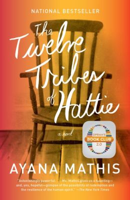 The Twelve Tribes of Hattie (Oprah's Book Club 2.0)