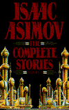 Isaac Asimov: The Complete Stories, Volume 2