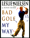 Bad Golf My Way