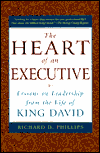The Heart of an Executive: Lesson on Leadership from the Life of King David