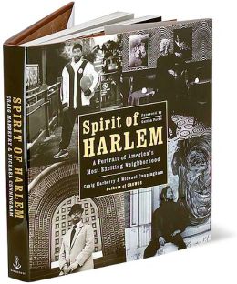 Spirit of Harlem: A Portrait of America's Most Exciting Neighborhood