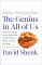 The Genius in All of Us: Why Everything You've Been Told about Genetics, Talent, and IQ Is Wrong