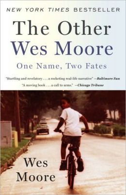 Moore, Wes's The Other Wes Moore: One Name, Two Fates Paperback (Jan 11, 2011)