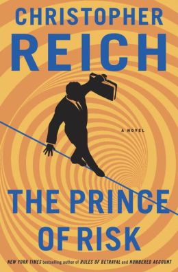 The Prince of Risk: A Novel