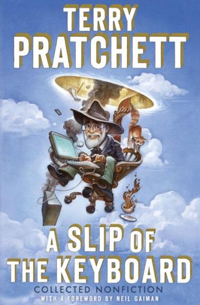 Mobi downloads books A Slip of the Keyboard: Collected Nonfiction by Terry Pratchett English version 