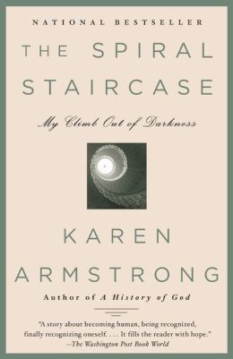 The Spiral Staircase: My Climb out of Darkness