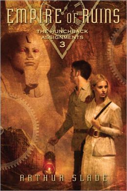 Empire of Ruins: The Hunchback Assignments 3