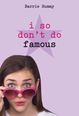 I So Don't Do Famous Barrie Summy