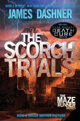 The Scorch Trials (Maze Runner Series #2)