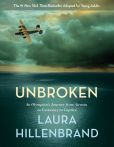 Book Cover Image. Title: Unbroken (The Young Adult Adaptation):  An Olympian's Journey from Airman to Castaway to Captive, Author: Laura Hillenbrand