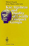 Kac Algebras and Duality of Locally Compact Groups