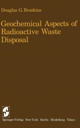 Geochemical Aspects of Radioactive Waste Disposal