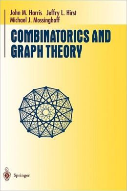 Combinatorics and Graph Theory (Undergraduate Texts in Mathematics Series)