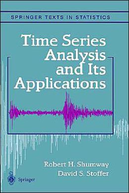 Time Series Analysis and Its Applications