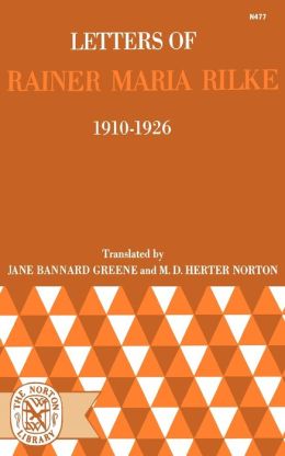 Letters Of Rainer Maria Rilke 1910-1926