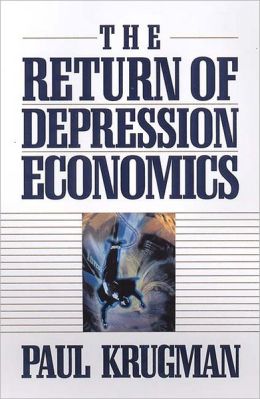 The Return of Depression Economics