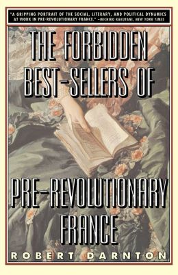 Forbidden Best-Sellers of Pre-Revolutionary France
