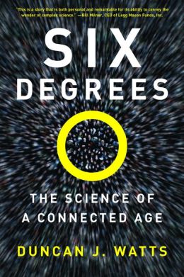 Six Degrees: The Secrets of a Connected Age