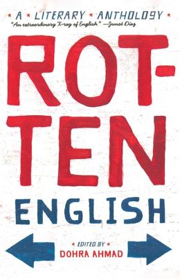 Rotten English: A Literary Anthology