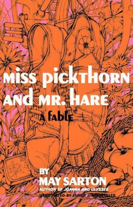 Miss Pickthorn and Mr. Hare: A Fable May Sarton