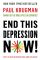 End This Depression Now!
