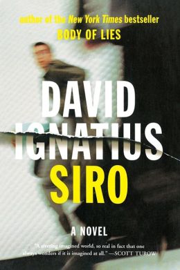 Siro: A Novel David Ignatius