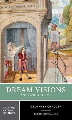 Dream Visions and Other Poems (Norton Critical Edition)