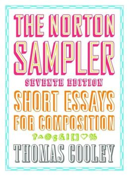 The Norton Sampler: Short Essays for Composition