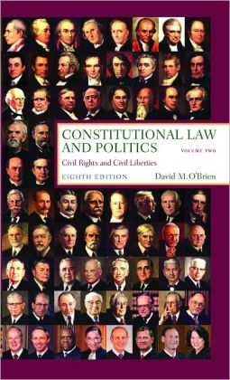 Constitutional Law and Politics: Civil Rights and Civil Liberties