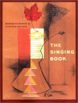 The Singing Book Meribeth Bunch and Cynthia Vaughn