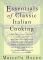 Essentials of Classic Italian Cooking