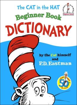 The Cat in the Hat Beginner Book Dictionary